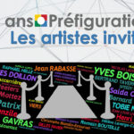 NUAGE DE MOTS, 15 ans Préfigurations : Les artistes invités