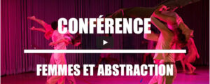 Vidéo HDA : Conférence “Femmes et abstraction”