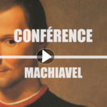 Vidéo Conférence HDI : « Machiavel »