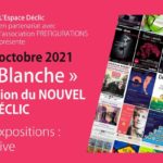 Nuit blanche et inauguration à l’ESPACE DÉCLIC,  Sam 2 octobre 2021