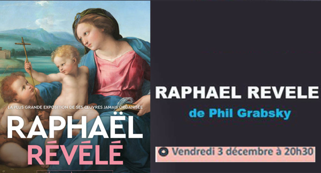 Ciné-peinture : “Raphaël révélé”, Vendredi 3 décembre 2021