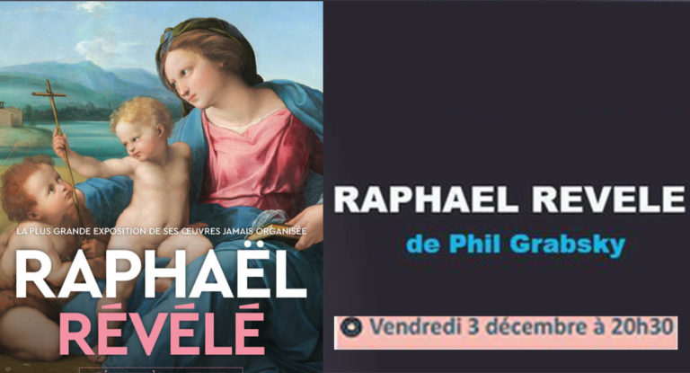 Lire la suite à propos de l’article Ciné-peinture : “Raphaël révélé”, Vendredi 3 décembre 2021