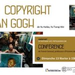 CINÉ-PEINTURE “Copyright Van Gogh”, Dimanche 13 février 2022