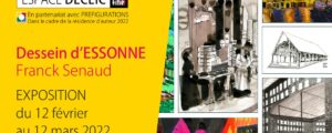 EXPOSITION “Dessein d’ESSONNE” de Franck SENAUD”, Samedi 12 Février 2022