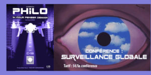 Lire la suite à propos de l’article Conférence PHILO / HDI « Surveillance globale », Jeudi 17 février 2022