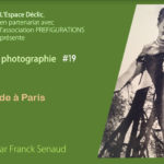 HISTOIRE DE LA PHOTO « 1921 L’avant-garde à Paris », Samedi 10 septembre 2022