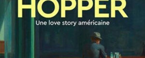 CINÉ-PEINTURE “Hopper, une histoire d’amour américaine”, vendredi 2 décembre 2022