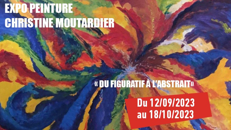 EXPO-RENCONTRE «Du figuratif à l’abstrait”, vernissage le 7 oct, jusqu'au 18 oct. 2023