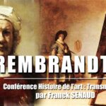 Nos vidéos : « Rembrandt et les ateliers hollandais »