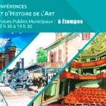 Conférence « Histoire illustrée de l’Essonne 1790- 1929 », 2ème partie, Samedi 16 mars 2024