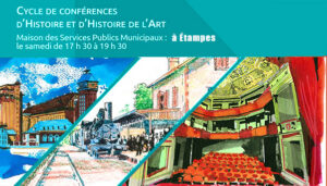 Conférence “Histoire illustrée de l’Essonne 1790- 1929”, 2ème partie, Samedi 16 mars 2024