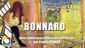 Lire la suite à propos de l’article NOS VIDÉOS : Conférence après-film ”Bonnard et la couleur”