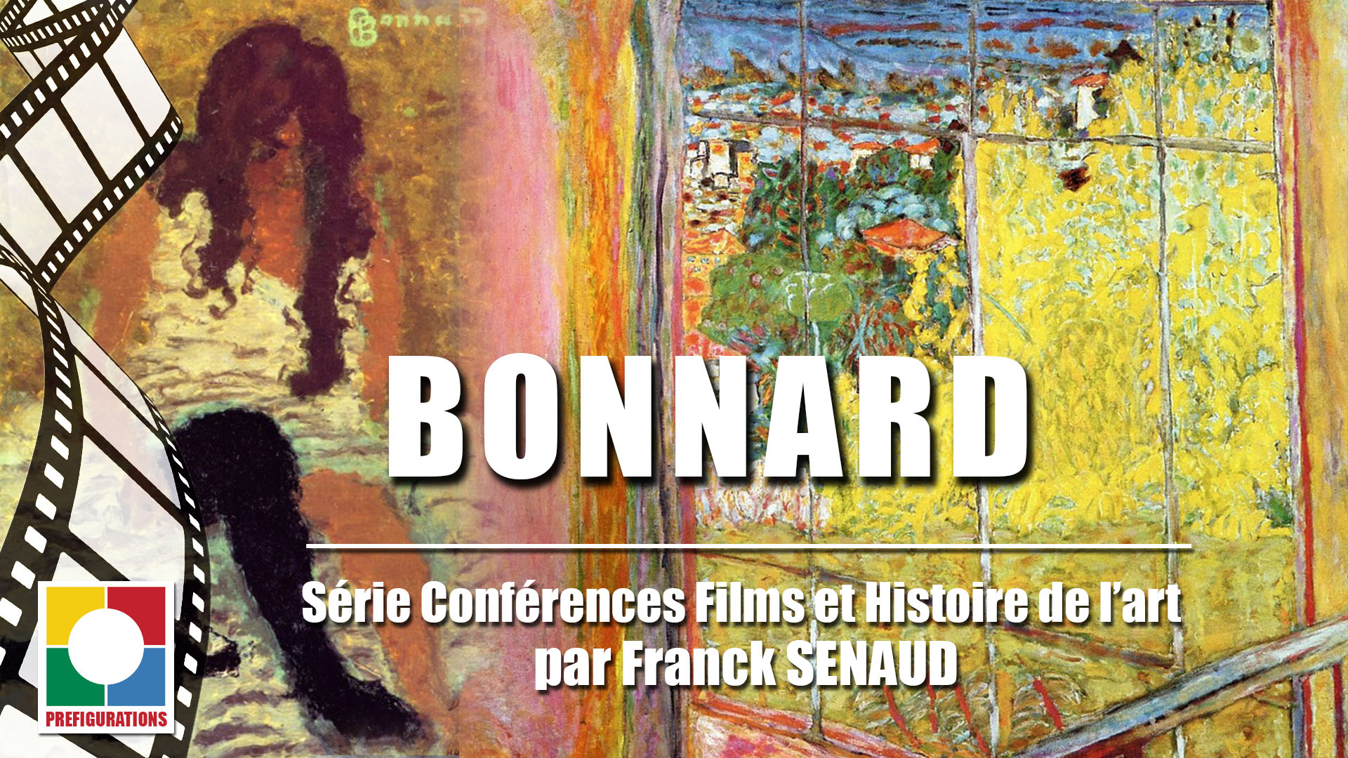 NOS VID OS Conf rence Apr s film Bonnard Et La Couleur NOS VID OS Conf rence Apr s film Bonnard Et La Couleur