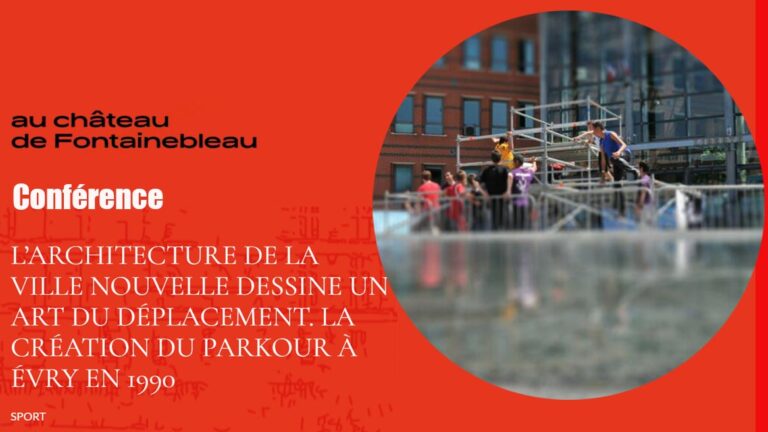 Lire la suite à propos de l’article CONFÉRENCE “Architecture d’Evry et Parkour”, Dimanche 2 juin 2024