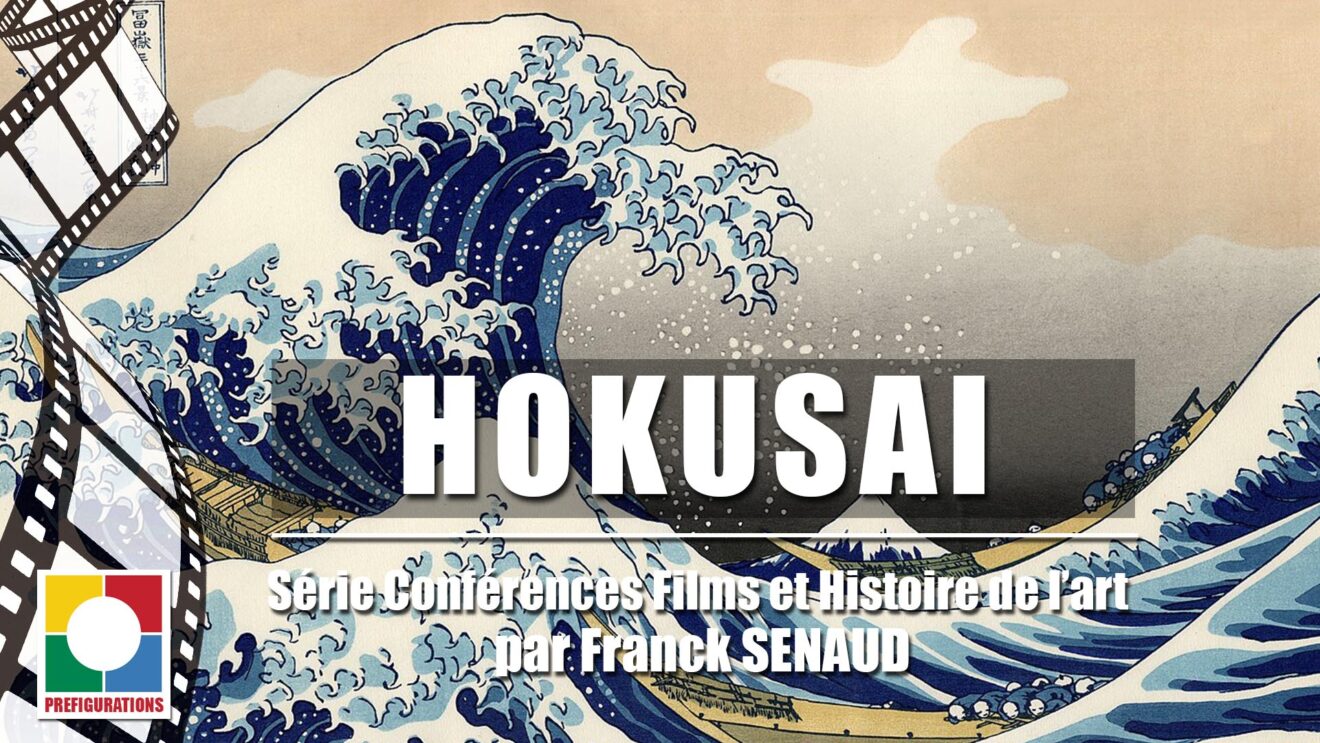 NOS VIDÉOS : HOKUSAI