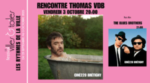 RENCONTRE avec THOMAS VDB, Vendredi 3 Octobre 2025