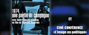 CINÉ-CONFÉRENCE “L’IMAGE EN POLITIQUE”, Jeudi 11 juin 2026
