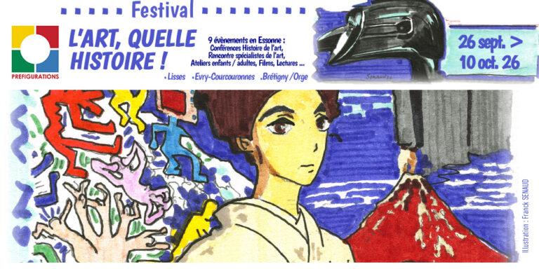 Lire la suite à propos de l’article FESTIVAL L’ART, QUELLE HISTOIRE ! Programme du 26 Sept. au 11 Oct. 2026