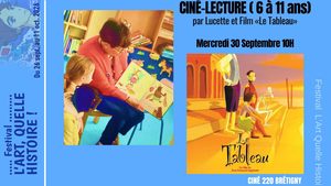 CINÉ-LECTURE sur l&rsquo;ART (6 à 11 ans) puis Projection du FILM « LE TABLEAU », Mercredi 30 septembre 2026