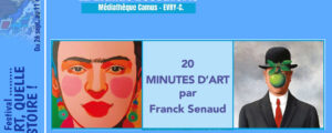 MINI CONFÉRENCES  D’HISTOIRE DE L’ART (20 mn par séance), Samedi 3 octobre 2026