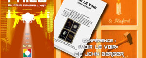 NOS VIDÉOS: “VOIR LE VOIR” DE JOHN BERGER